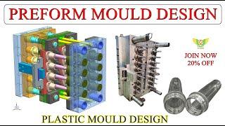 PET PREFORM MOULD DESIGN TUTORIAL | INJECTION MOULD DESIGN TUTORIAL NX | PET PREFORM BOTTLE MOLD