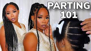 DETAILED PARTING TUTORIAL FOR BOX BRAIDS feat. BTL Braiders Band