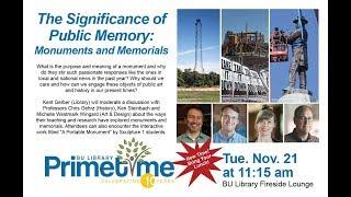 The Significance of Public Memory: Monuments and Memorials