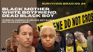 Black Mother, White Boyfriend, Dead Black Boy