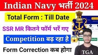 Navy SSR MR Total Form Fill Up | Indian Navy me kitne form bhare gye | Navy Form Correction Date