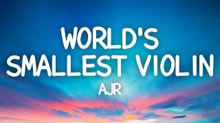 AJR - World's Smallest Violin (Lyrics)