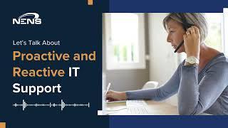 Proactive IT Support vs. Reactive IT Support: Everything You Need to Know