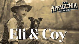 The Saga of Eli and Coy: Stories from Appalachia