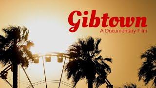 GIBTOWN - Official Trailer