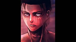 EREN IS HIM  | ATTACK ON TITAN 4K ANIME EDIT - #aot #attackontitan #eren #trending