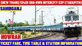 (New Train, Tarapith) 13428 | Sahibganj to Howrah | Intercity Exp |Ticket Fare, Time Table, Stn Info