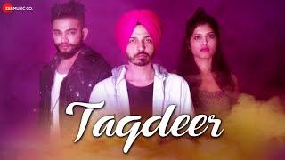 Taqdeer - Official Music Video | Happy Dhillon | Bal Baljeet