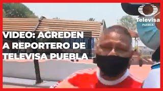 VIDEO: Agreden a reportero de Televisa Puebla en Paseo Bravo| Las Noticias Puebla