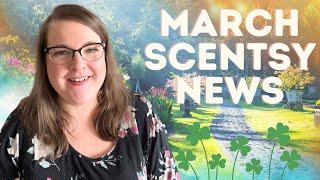 March Scentsy News! 