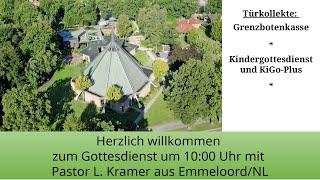 2025-03-02 Gottesdienst mit Pastor L. Kramer aus Emmeloord/NL