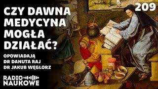 Dawne leki – kuracja rtęcią, upuszczanie krwi i teriak pomagały? | dr Danuta Raj, dr Jakub Węglorz