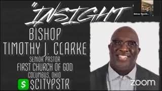 Rev. Larry W. Camp Presents... INSIGHT Rewind: Season 1, Episode 27: Bishop Timothy Clarke