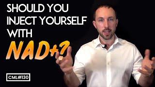 Should You Inject Yourself With NAD+? | Chris Masterjohn Lite #130