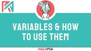 HaloPSA | Variables and how to use them