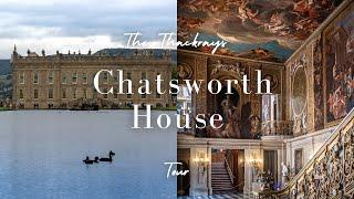 Chatsworth House Tour - A Place of History, Intrigue and Scandal