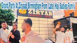 Grand Party At Ziryab Birmingham From (late) Haji Sadieq Family #party #birmingham #ziryab