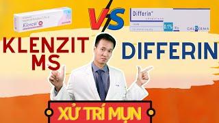 So sánh Klenzit MS và Differin khi Skincare- trị mụn tại nhà ? Để hiệu quả và an toàn  Dr Hiếu