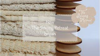 How the online organic sewing shop, The Sewing Retreat began.