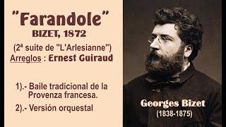 Danza "Farandole" (Bizet) - Muestra del baile y versión orquestal (Filarmónica de Berlín, Karajan)