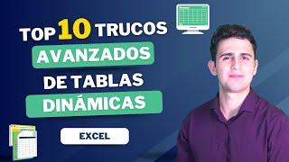 ¡Top 10 TRUCOS AVANZADOS de TABLAS DINAMICAS en Excel que DEBES CONOCER si Quieres Ser un EXPERTO!