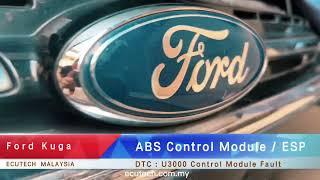 Ford Kuga ESP ABS Control Module Repair Fixed ECUTECH MALAYSIA