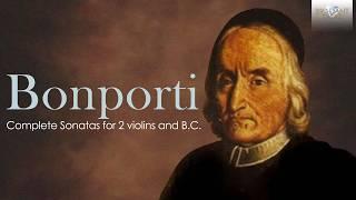 Bonporti: Complete Sonatas for 2 Violins and B.C.