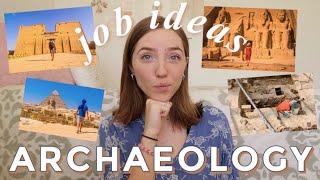 Careers For Archaeology Majors! | Job Ideas For Archaeology Students! | Job Hunt With Me UCLA Anthro