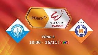 Thép Xanh Nam Định vs SHB Đà Nẵng | 18h00 ngày 16/11 trực tiếp trên VTV5 và ứng dụng VTVGo