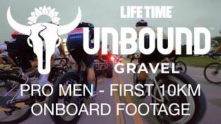 Unbound Gravel 200 - Pro Men, First 10km Onboard Footage