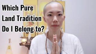 Which Pure Land Tradition Do I Belong To?