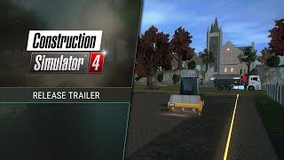 Construction Simulator 4 – Release Trailer