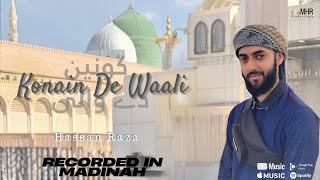 Konain De Waali - Hassan Raza | Official Video