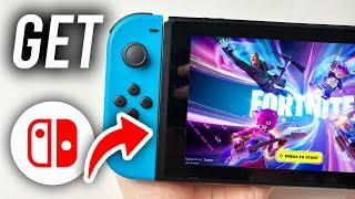 How To Download Fortnite On Nintendo Switch - Full Guide