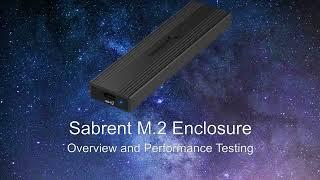 Best Bang for the Buck NVMe and SATA M.2 Enclosure? Checking out Sabrent's EC-SNVE