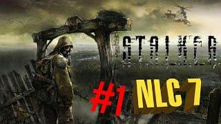 Let's die: S.T.A.L.K.E.R. hardest mod NLC 7 #1   Getting Started