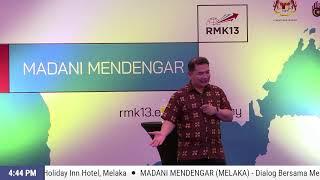 SESI MADANI MENDENGAR (MELAKA) - Dialog Bersama Menteri Ekonomi