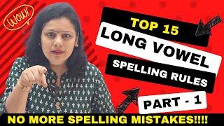 Long vowel Sound rules part 1| short and long vowel sounds | long vowel sound spelling rules