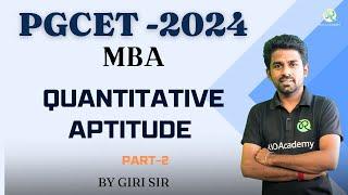 Boost PGCET MBA Scores with Quantitative Aptitude PART-2