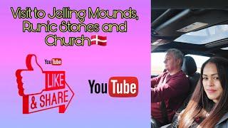 Visit to Jelling Mounds, Runic Stones and Church