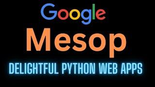 Mesop - Google's Tool to Build Python Web Apps