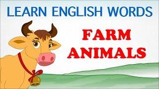 Farm Animals | Pre School | Learn English Words (Spelling) Video For Kids and Toddlers