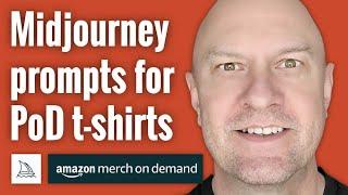 Midjourney Prompts for Print on Demand T-Shirt Design (eg. for Amazon Merch on Demand)