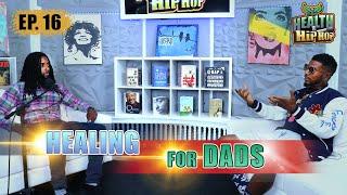 HEALING FOR DADS featuring Brick Citi Buddha