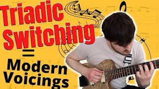 Triadic Switching For Killer Modern Harmonies