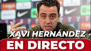 EN DIRECTO XAVI, PRIMERA RUEDA de PRENSA tras su ADIÓS | FC BARCELONA vs OSASUNA |