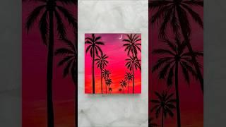 easy sunset painting for beginners  “where the palms dream”  #easyacrylicpainting #arttutorial