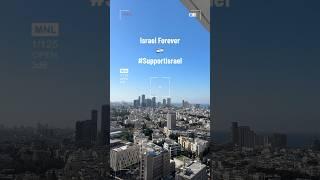 Israel Forever  Support #Israel #TelAviv #supportisrael #istandwithisrael