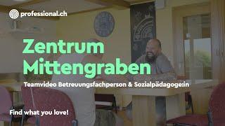 Betreuungsfachperson & Sozialpädagoge:in im Zentrum Mittengraben | professional.ch