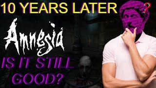 IS AMNESIA STILL SCARY AFTER 10 YEARS?